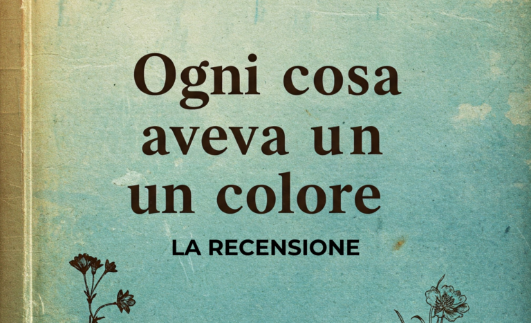 ogni cosa aveva un colore recensione
